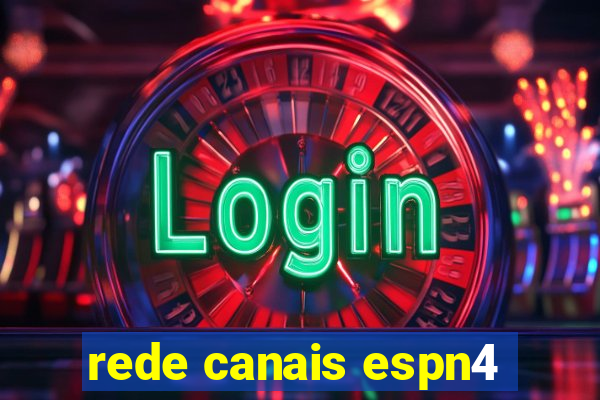 rede canais espn4